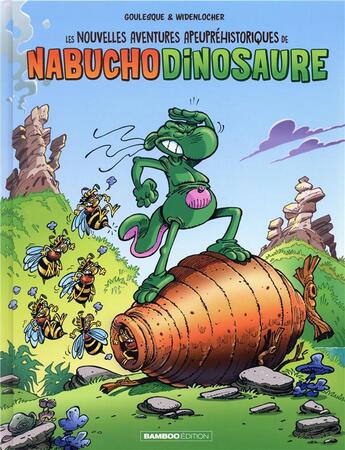 Couverture du livre « Les nouvelles aventures apeupréhistoriques de Nabuchodinosaure Tome 2 » de Roger Widenlocher et Patrick Goulesque aux éditions Bamboo