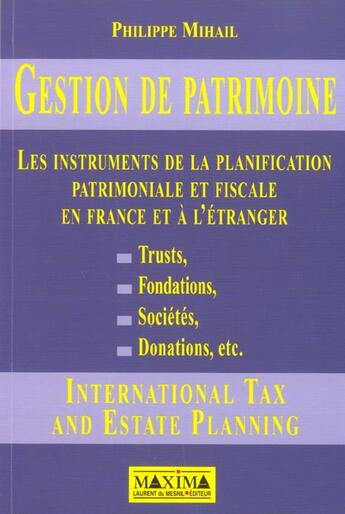 Couverture du livre « Gestion de patrimoine » de Philippe Mihail aux éditions Maxima