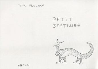 Couverture du livre « Petit bestiaire » de Yona Friedman aux éditions Ensba