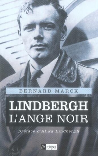 Couverture du livre « Lindbergh, l'ange noir » de Marck-B aux éditions Archipel