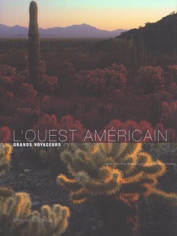 Couverture du livre « L'Ouest Americain » de Montagu-J.Y+Thomas-A aux éditions Chene