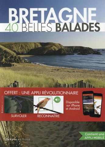 Couverture du livre « BALADES NATURE ; Bretagne, 40 belles balades » de  aux éditions Dakota