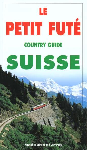 Couverture du livre « Suisse (édition 1998-1999) » de Collectif Petit Fute aux éditions Le Petit Fute