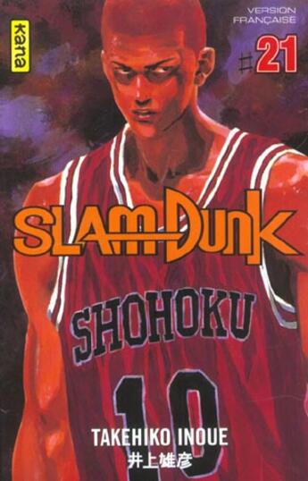 Couverture du livre « Slam dunk Tome 21 » de Takehiko Inoue aux éditions Kana
