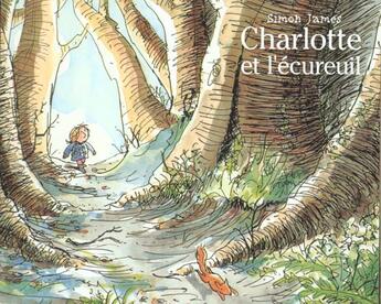 Couverture du livre « Charlotte et l'ecureuil » de James S aux éditions Mijade