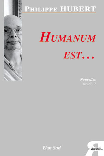 Couverture du livre « Humanum est... le sourire des femmes » de Philippe Hubert aux éditions Elan Sud