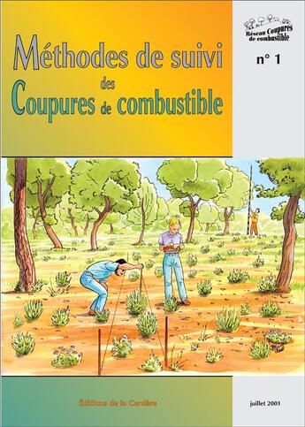 Couverture du livre « Méthode de suivi de l'aménagement de coupures de combustible » de  aux éditions La Cardere