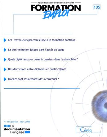 Couverture du livre « PROSPECTIVE FORMATION EMPLOI T.105 » de Cereq aux éditions Documentation Francaise