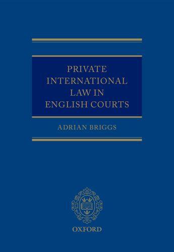 Couverture du livre « Private International Law in English Courts » de Briggs Adrian aux éditions Oup Oxford