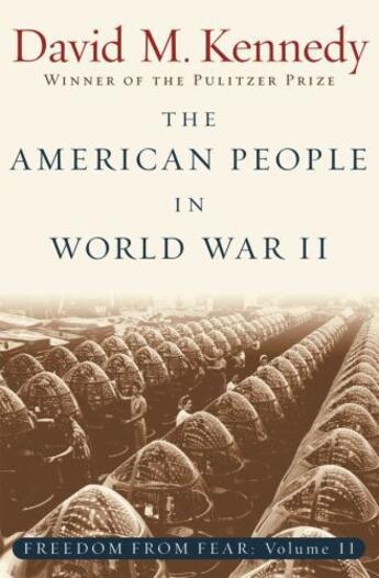 Couverture du livre « The American People in World War II: Freedom from Fear, Part Two » de Kennedy David M aux éditions Oxford University Press Usa