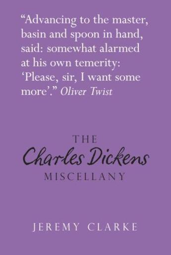 Couverture du livre « The Charles Dickens Miscellany » de Clarke Jeremy aux éditions History Press Digital