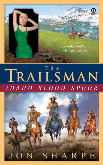 Couverture du livre « The Trailsman (Giant): Idaho Blood Spoor » de Sharpe Jon aux éditions Penguin Group Us