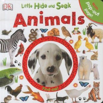 Couverture du livre « Little hide and seek animals » de  aux éditions Dk Children