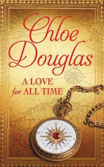 Couverture du livre « A Love For All Time » de Douglas Chloe aux éditions Grand Central Publishing