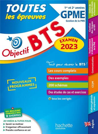 Couverture du livre « Objectif BTS ; toutes les épreuves ; BTS GPME 1re et 2e années (édition 2023) » de Bruno Bonnefous et Emilie Dherin et Sophie Catinaud et Jacqueline Thedie et Amaya Geronimi et Laurent Modolo aux éditions Hachette Education