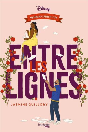 Couverture du livre « Modern princess Tome 2 : entre les lignes » de Jasmine Guillory aux éditions Hachette Heroes