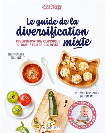 Couverture du livre « Le guide de la diversification mixte : diversification classique ou DME ? faites les deux ! » de Christine Zalejski et Celine De Sousa aux éditions Larousse