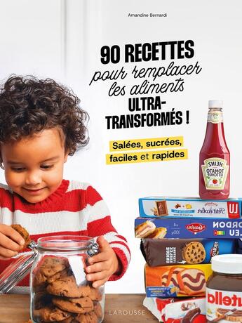 Couverture du livre « Non aux aliments ultra-transformés ! » de Amandine Bernardi aux éditions Larousse