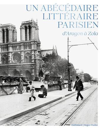 Couverture du livre « Un abécédaire littéraire parisien, d'Aragon à Zola » de Mouret/Compagnon aux éditions Gallimard