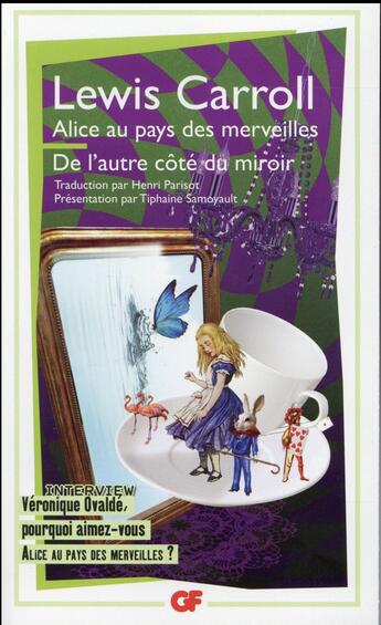 Couverture du livre « Alice au pays des merveilles ; De l'autre côté du miroir » de Lewis Carroll aux éditions Flammarion