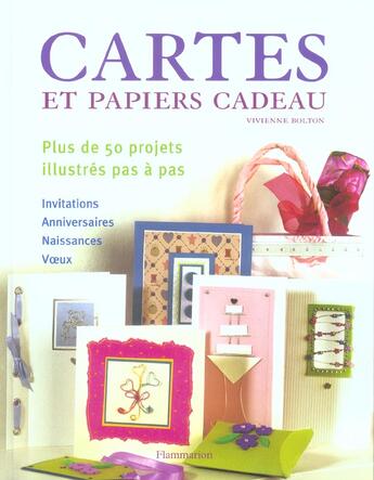 Couverture du livre « Cartes et papiers cadeau - plus de 50 projets illustres pas a pas » de Vivienne Bolton aux éditions Flammarion