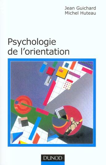 Couverture du livre « Psychologie De L'Orientation Professionnelle » de Huteau et Guichard aux éditions Dunod