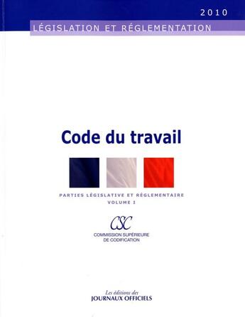 Couverture du livre « Code du travail t.1 » de  aux éditions Direction Des Journaux Officiels