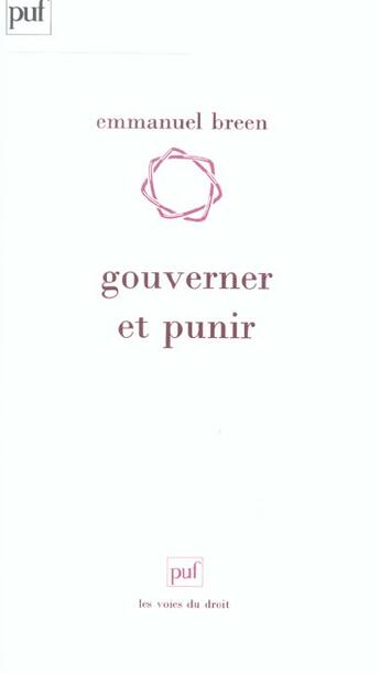 Couverture du livre « Gouverner et punir » de Emmanuel Breen aux éditions Puf