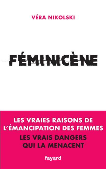 Couverture du livre « Féminicène » de Vera Nikolski aux éditions Fayard