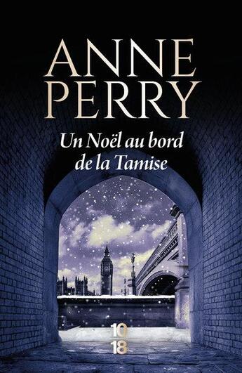 Couverture du livre « Un Noël au bord de la Tamise » de Anne Perry aux éditions 10/18