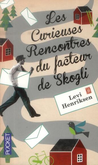 Couverture du livre « Les curieuses rencontres du facteur de Skogli » de Levi Henriksen aux éditions Pocket