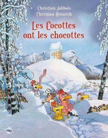 Couverture du livre « Les P'tites Poules Tome 20 : les cocottes ont les chocottes » de Christian Jolibois et Christian Heinrich aux éditions Pocket Jeunesse