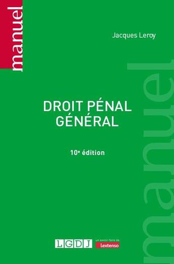 Couverture du livre « Droit pénal général (10e édition) » de Jacques Leroy aux éditions Lgdj