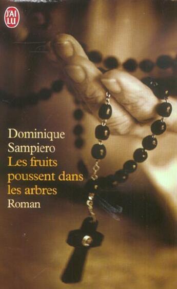 Couverture du livre « Fruits poussent dans les arbres (les) » de Dominique Sampiero aux éditions J'ai Lu