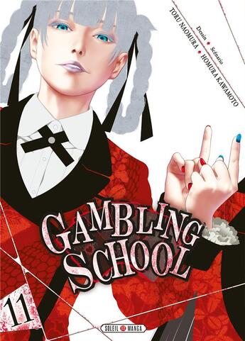 Couverture du livre « Gambling school Tome 11 » de Toru Naomura et Homura Kawamoto aux éditions Soleil