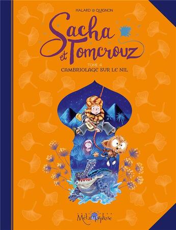 Couverture du livre « Sacha et Tomcrouz Tome 4 : cambriolage sur le Nil » de Bastien Quignon et Anais Halard aux éditions Soleil