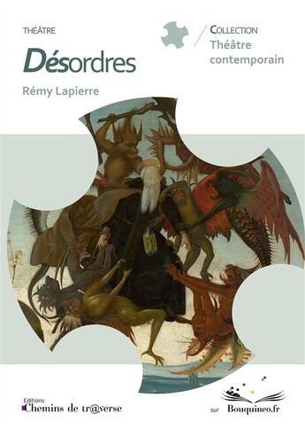 Couverture du livre « Désordres » de Remy Lapierre aux éditions Chemins De Tr@verse