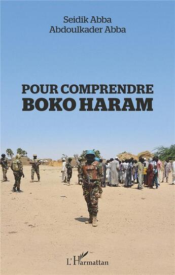 Couverture du livre « Pour comprendre Boko Haram » de Seidik Abba aux éditions L'harmattan