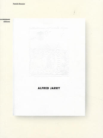 Couverture du livre « Alfred jarry » de Patrick Besnier aux éditions Adpf