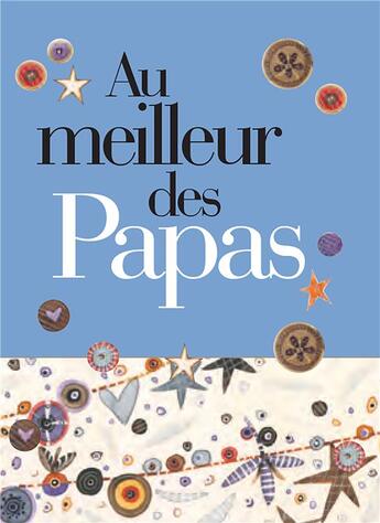 Couverture du livre « Au meilleur des papas » de Helen Exley aux éditions Exley