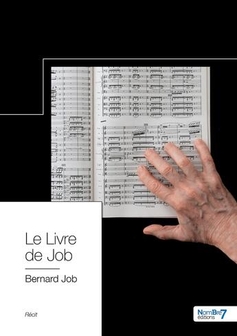 Couverture du livre « Le livre de job » de Bernard Job aux éditions Nombre 7