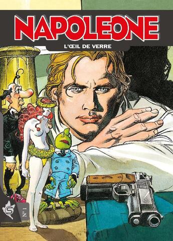 Couverture du livre « Napoleone t.1 : l'oeil de verre » de Carlo Ambrosini aux éditions Editions Swikie