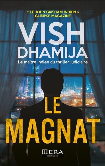 Couverture du livre « Le Magnat » de Vish Dhamija aux éditions Mera Editions