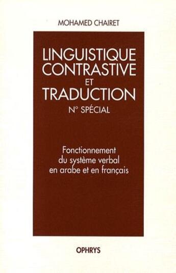 Couverture du livre « Fonctionnement du système verbal en arabe et en français » de Mohamed Chairet aux éditions Ophrys