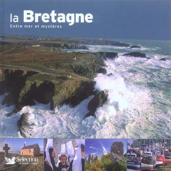 Couverture du livre « La bretagne entre mer et mysteres » de Janine Trotereau aux éditions Selection Du Reader's Digest