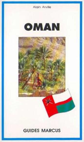 Couverture du livre « Oman » de Alain Arville aux éditions Marcus Nouveau