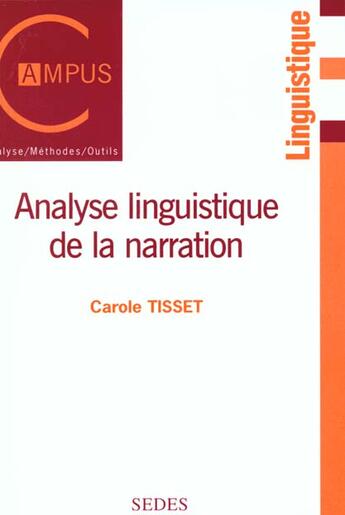 Couverture du livre « Analyse Linguistique De La Narration » de Carole Tisset aux éditions Cdu Sedes