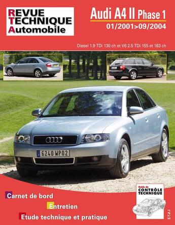 Couverture du livre « Audi a4 ii - phase i, 01/2001-09/2004 » de Etai aux éditions Etai