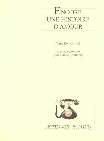 Couverture du livre « Encore une histoire d'amour » de Tom Kempinski aux éditions Actes Sud