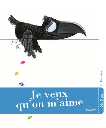 Couverture du livre « Je veux qu'on m'aime » de  aux éditions Milan